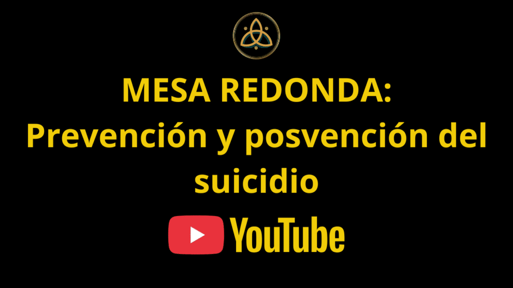 Mesa redonda Prevención y posvención del suicidio.